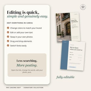 May include: A digital marketing template set featuring text that reads Editing is quick, simple and genuinely easy, Edit everything in Canva, Less searching. More posting, and fully editable. Includes two document layouts with images.