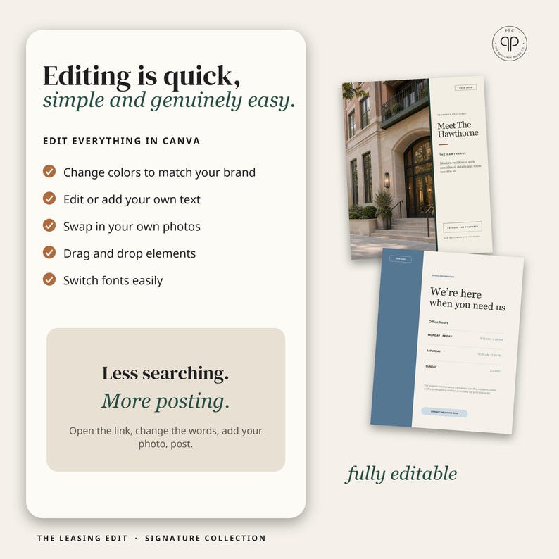 May include: A digital marketing template set featuring text that reads Editing is quick, simple and genuinely easy, Edit everything in Canva, Less searching. More posting, and fully editable. Includes two document layouts with images.