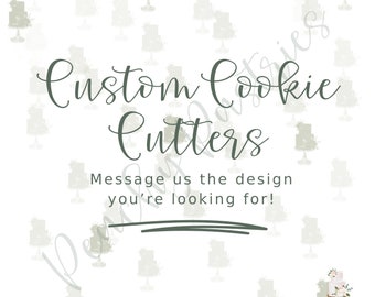 Custom Cookie Cutters