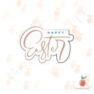 Happy Easter Cookie Cutter