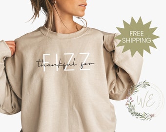AGRADECIDO por la sudadera FIZZ / Ropa inspirada en Arbonne / Fizz / Team Gift / Bon Babe / Acción de Gracias / Noviembre