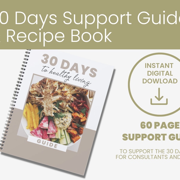 30 Days DIGITAL Support Guide & Recipe Book - Arbonne Inspired - 30 Days to Healthy Living Support - Recipe Book - Tips - Whole foods