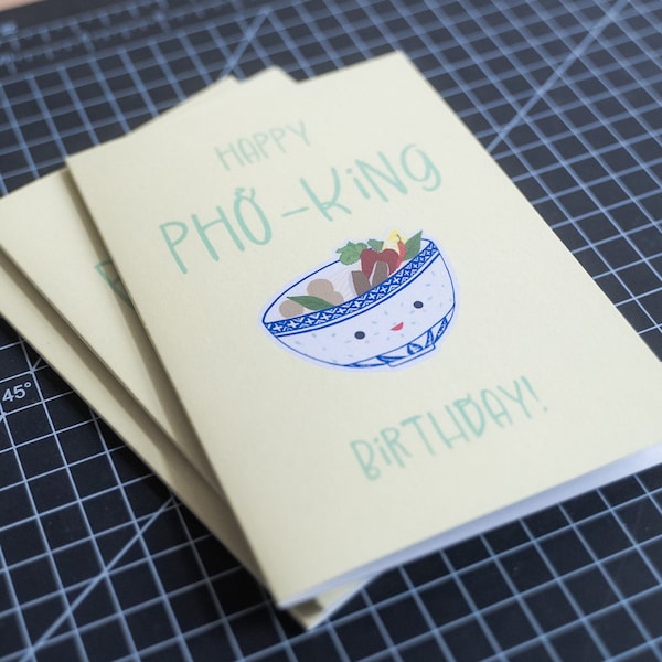 happy PHO king birthday! Vietnamese Birthday Card Birthday Card 100% recycled paper card Vietnamese noodle soup food pun kawaii