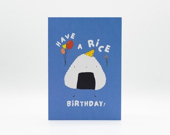 Have a rice birthday! Japanese Birthday Card Birthday Card 100% recycled paper card Onigiri reisball food pun kawaii