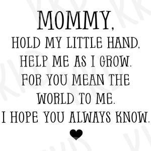 Poesia per la mamma in formato SVG / Dolce citazione per tenersi per mano per la mamma / File di taglio per la festa della mamma / Download digitale per Cricut e Silhouette