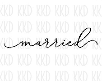 Married SVG Cut File: Wedding, Newlywed Design (Digital Download)