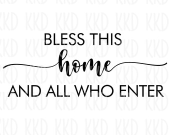 Bless This Home SVG, Family Quote Clipart (Digital Download)