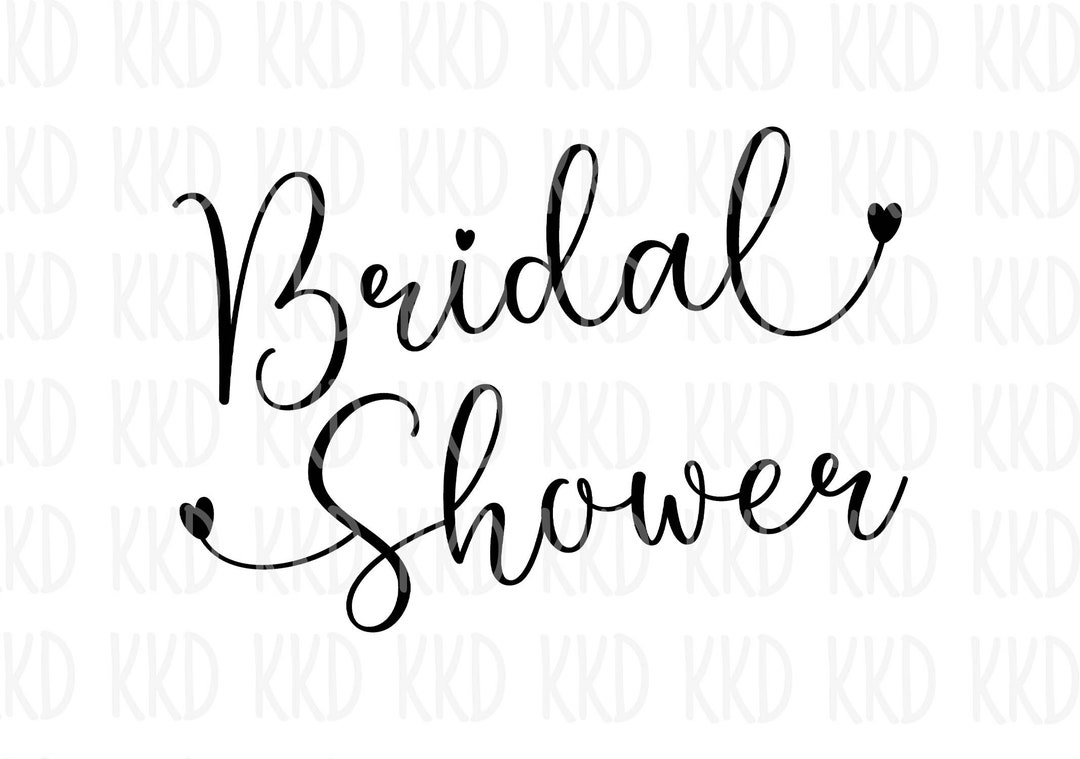 Bridal Shower SVG, Bridal Shower Sign, Wedding Sign, Bride SVG, Cricut Silhouette Cameo Cut