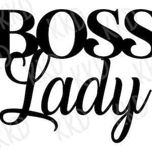 Boss Lady SVG, Boss Bitch Sign, Girl Boss SVG, Motivational svg, Boss Bitch svg, SVG files for Cricut, Cricut Cut Files, Instant Download