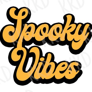 Spooky Vibes svg, Halloween svg, Witch Quote svg, Cute Halloween, Halloween Cut File, Halloween Shirt svg, Cricut Cut File