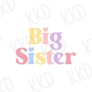 Big Sister SVG | Plik Cricut i Silhouette Cut z ogłoszeniem o narodzinach dziecka | Uroczy projekt ujawnienia rodzeństwa | Natychmiastowe pobranie
