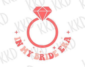 In My Bride Era SVG, Groovy Wedding Cut Files (Digital Download)