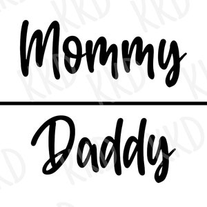 Mommy and Daddy SVG, Mom SVG, Dad SVG, Parents png, Baby Announcement svg, Mommy and Daddy svg, Cricut Cut Files, Instant Download