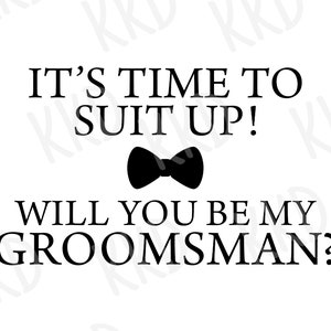 È ora di vestirsi, vuoi essere il mio testimone di nozze? SVG, Proposta di matrimonio SVG, File Cricut Cameo Silhouette Brother Cut, Download immediato