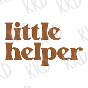 Little Helper SVG PNG | Schattige kinderen citaat digitaal ontwerp | Hulpbestand voor peuters voor Cricut en Silhouette