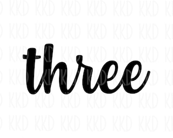 Number Three Script SVG, Cake Topper Cut File (Digital Download)