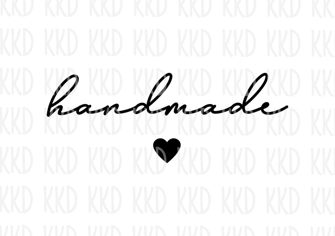Handmade SVG, Handmade Sign, Cricut Silhouette Cameo Cut Machine Files