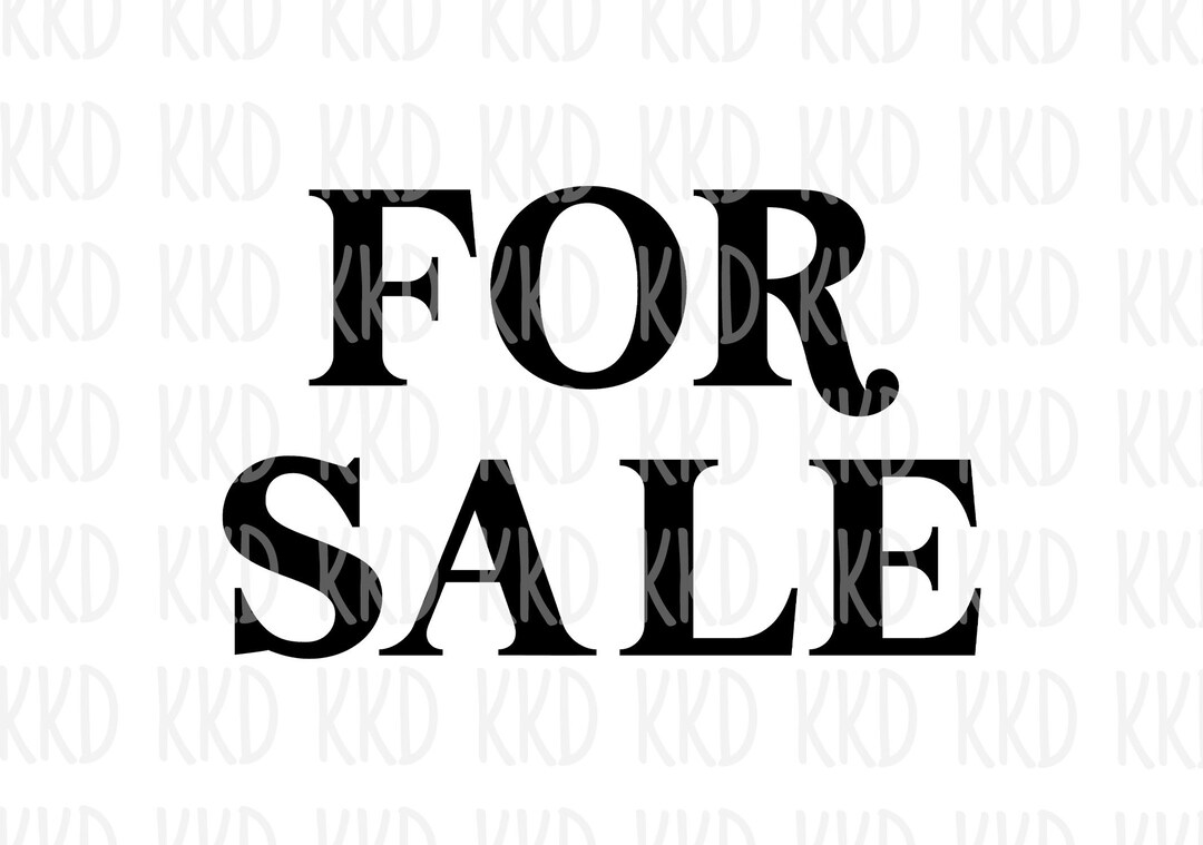 For Sale SVG, for Sale Sign, Cricut Silhouette Cameo Cut Files, Instant