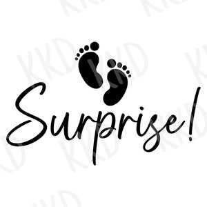 Surprise SVG, Baby Coming Soon SVG, Pregnancy Announcement SVG, Baby Surprise, Pregnancy Surprise svg, png, dxf, Cricut Silhouette Cut Files