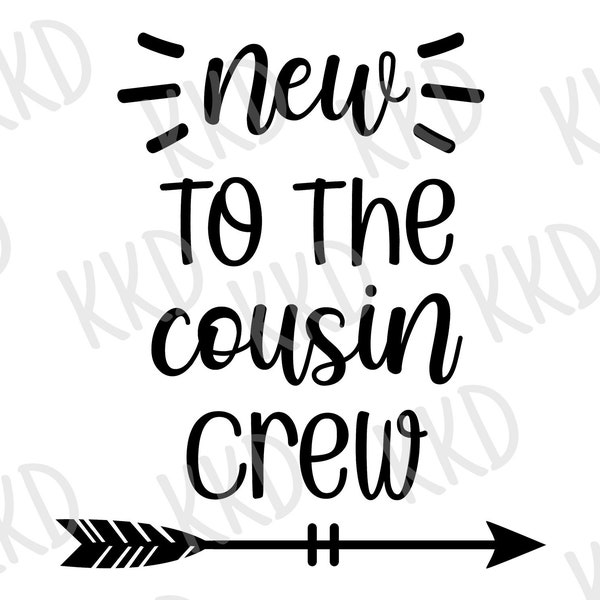 New To The Cousin Crew SVG, New Baby SVG, Onesie Design SVG, Baby Bodysuit Design, Cricut Silhouette Cut Files, Instant Download, png, jpeg