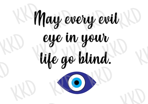May Every Evil Eye In Your Life Go Blind SVG Evil Eye