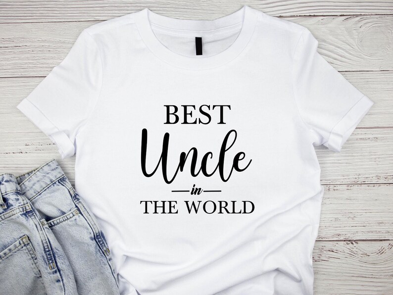 Best Uncle in the World SVG, Uncle Svg, Family Svg, Funny Svg, Love Svg ...