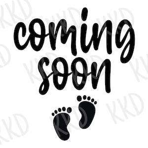 Coming Soon SVG, Pregnancy Announcement SVG, Baby Coming Soon, Cricut Cut Files, Instant Download
