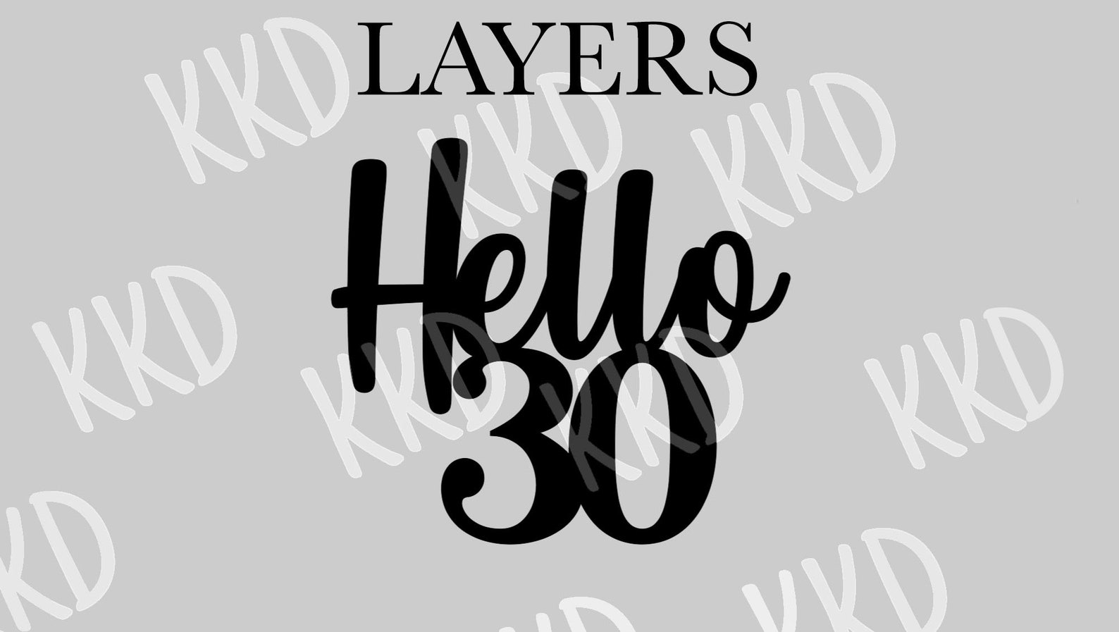 Hello 30 SVG Birthday Cake Topper Design: Cricut Silhouette Cut File ...