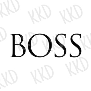 BOSS SVG png | Empowerment Quote Cut File for Cricut | Boss Lady Shirt Design, CEO Hustle Digital Download