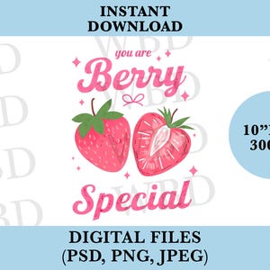 You Are Berry Special Png, Strawberry Clipart, Cute Fruit Design, Summer Fruit Art, Sweet Berry Png, Fun Food Clipart