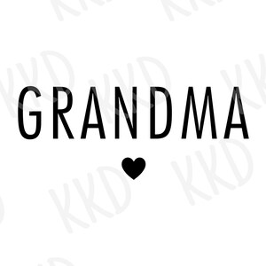 Grandma SVG, Grandmother SVG, Grandparents svg, Grandma Quotes, Grandma Saying Svg, Granny Svg, Nana Svg, Cut File for Cricut, Silhouette