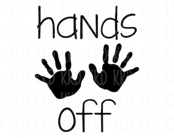 Ne touchez pas les mains SVG, signe interdit de toucher les mains, svg interdit, SVG signe de la classe, salle de jeux signe SVG, fichiers de coupe camée Cricut Silhouette, téléchargement immédiat