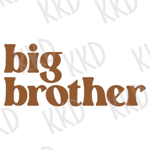Big Brother SVG, Big Brother Shirt File, Baby Announcement SVG, Cricut Cameo Silhouette Brother Cut Files, Instant Download