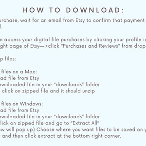 May include: A light blue background with instructions on how to download digital files from Etsy. The instructions include steps for unzipping files on both Mac and Windows computers.