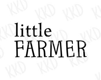 May include: Black and white text graphic that reads "little farmer".