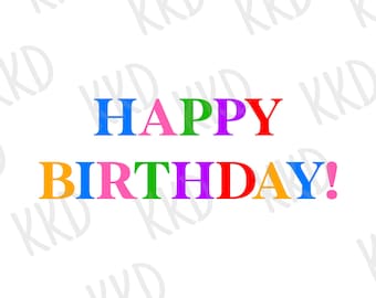 Birthday Quote SVG Clipart: Happy Birthday, Cricut and Silhouette Cut Files (Digital File)