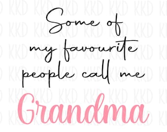 Grandma Quote SVG: Family Saying Cut File (Digital Download)