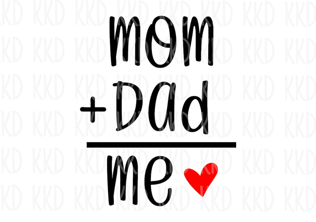 Mom + Dad = Me SVG, New Baby SVG, Baby Onesie Design SVG, Cute Baby ...