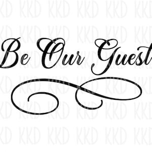 Be Our Guest Farmhouse Sign SVG: Guest Room Decor (Digital Download)