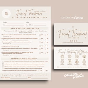 May include: A beige and white printable set for a facial treatment business. The set includes a client intake and consent form, and two aftercare cards. The forms have the text "Facial Treatment" in a script font.