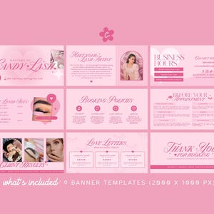 May include: Pink banner templates for a lash artist, featuring text like "Candy Lash," "Meet Your Lash Artist," and "Business Hours." Includes images and design elements for social media or website use. The set includes 9 templates.