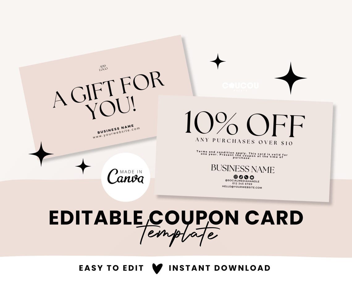  Editable Canva coupon card template with a light beige design. One card reads "A GIFT FOR YOU!" and the other offers "10% OFF any purchases over $10." Includes placeholder fields for business name, website, and contact details.