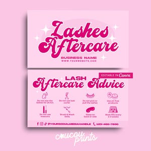 May include: Pink business cards with the text "Lashes Aftercare" in a retro font. The cards provide aftercare advice, including not wetting lashes, avoiding lash curlers, and using oil-free products. The business name and website are also included.