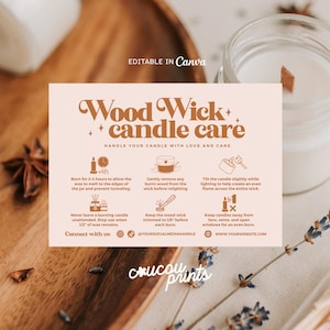 May include: A rectangular light pink card titled Wood Wick candle care with brown text and icons. It provides instructions to burn for 2-4 hours, remove burnt wood, tilt while lighting, keep trimmed to 1/8 inch, and avoid drafts or unattended use.