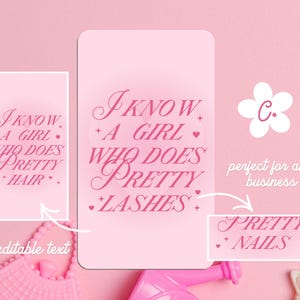 Puede incluir: Una tarjeta rectangular rosa con texto rosa oscuro que dice I KNOW A GIRL WHO DOES PRETTY LASHES junto a peque&ntilde;os iconos de estrellas y corazones. Elementos de texto adicionales incluyen I KNOW A GIRL WHO DOES PRETTY HAIR y PRETTY NAILS.
