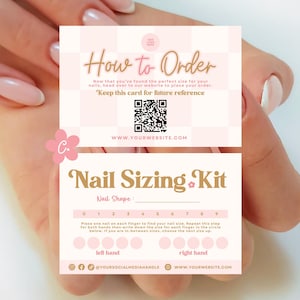 May include: Two pink and white cards for nail sizing and ordering, held in a hand with manicured nails. The top card reads "How to Order" with website and QR code. The bottom card is a "Nail Sizing Kit" with instructions and a place to record nail sizes.