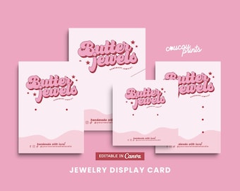 May include: A set of light pink jewelry display cards featuring the text Butter Jewels in a bold pink font with stars. The cards include pre-cut holes for jewelry, the text handmade with love, social media icons, and a placeholder for a handle.
