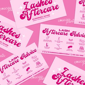 May include: Pink business cards with the text "Lashes Aftercare" in a retro font. The cards also include aftercare advice with icons and text. The background is a matching pink colour with starburst accents.