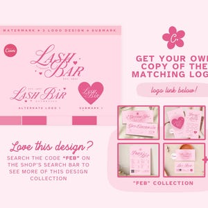 May include: Pink graphic design elements for a lash bar, including logos, submarks, and a collection of matching designs. The image features the text "Lash Bar" in a cursive font, along with the text "Love this design?" and "Get your own copy of the matching logo".