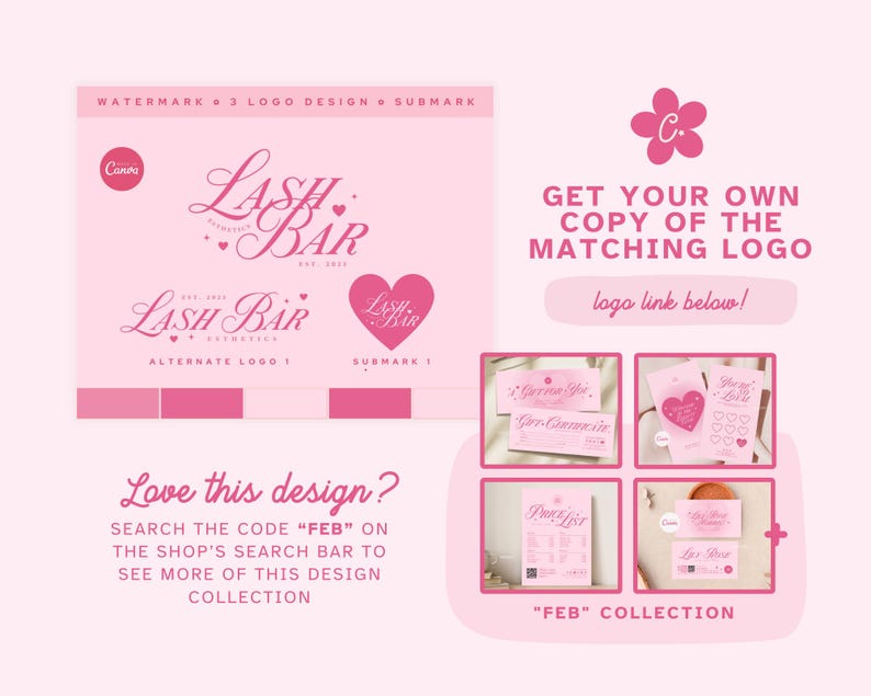 May include: Pink graphic design elements for a lash bar, including logos, submarks, and a collection of matching designs. The image features the text "Lash Bar" in a cursive font, along with the text "Love this design?" and "Get your own copy of the matching logo".